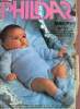 Phildar mailles baby N°41 - Sommaire : les tricots tubes faciles, les classiques dynamiques, les gros fils rustiques. Collectif