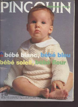 Pingouin N°132 - printemps-été 91 - Sommaire : bébé blanc, bébé bleu, bébé soleil, bébé fleur. Collectif