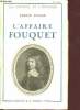 L'affaire Fouquet - Collection les lettres et l'histoire. Huyard Fabienne