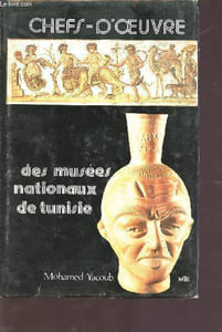 Chefs-d'oeuvre des musées nationaux de tunisie