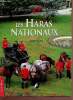 L'univers du cheval - les haras nationaux - Collection ici & ailleurs. Babo daniel