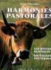 Harmonies pastorales - les bovins rustiques, sauvegarde des terroires. Chevallier Serge