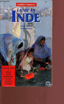 La vie en inde - communication et langages, usages, savoir-vivre, culture, économie, politique - Collection guides contacts. Busquet G. - Beaume C.