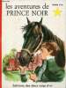 Les aventures de prince noir - Collection étoile d'or n°70. Sewell Anna