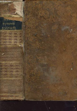 Beautés de l'histoire d'espagne et de portugal, réunis en un seul volume ou précis - Des événemens les plus curieux et les plus intéressans, arrivés ...