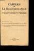 Cahiers de la réconciliation n°7-8- juillet-août 1950- bulletin mensuel d'information du groupe français du mouvement internationale de la ...