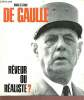 De Gaulle - rêveur ou réaliste ?. O. Staub Hans