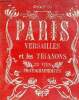 Paris Versailles et les Trianons - 32 vues photographiques dépliantes en noir et blanc. Collectif