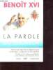 La parole du seif=gneur - verbum domini - exhortation apostolique. Beno&icirc;t XVI