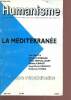 Humanisme n°204 - mai 1992 - revue des francs-maçons du grand orient de france - la méditerranée. Balta/Boeglin/Ben Jelloun/Camou/Renucci/Stora