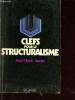 Clefs pour le structuralisme - Collection clefs n°5. Auzias Jean-Marie