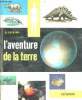 Globerama l'aventure de la terre. Collectif