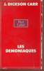 Les démoniaques - Collection red label. Carr J. Dickson