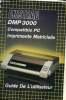 Guide de l'utilisateur : amstrad DMP 3000 - compatible PC - imprimante matricielle. Spital Ivor