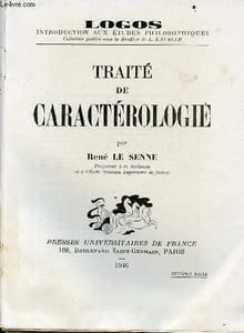 Traité de caractérologie - Collection Logos - introduction aux études philosophiques