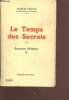 Le temps des secrets - tome 3 : souvenirs d'enfance. Pagnol Marcel