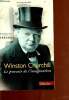 Winston Churchill - le pouvoir de l'imagination - Collection biographies figures de proue. Kersaudy François