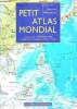 Petit atlas mondial - nouveaux payx : croatie, erythrée, ouzbékistan, slovaquie, slobénie, yémen.... Mérienne Patrick