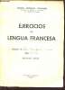 Ejercicios de lengua francesa - segundo curso. Goussard Carlos Albinana