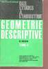 Des études à l'industrie - Geométrie descriptive - tome 2 - classes de mathématiques supérieures, classes préparatoires à l'E.N.S. des arts et métiers ...