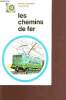 Les chemins de fer - Collection poche couleurs larousse n&deg;4. Day J.R.