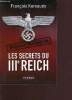 Les secrets du IIIe Reich. Kersaudy François