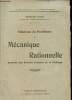 Solutions de prblèmes de mécanique rationelle proposées aux derniers examens de la sorbonne - Collection nouvelle bibliothèque d'enseignement ...