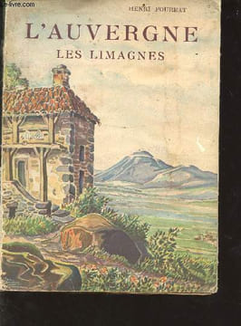 L'auvergne - les limagnes. Pourrat Henri