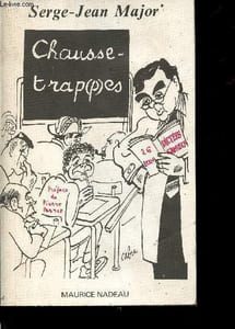 Chausse-trap(p)es - 26 dictées amusantes comportant (presque) toutes les difficultés de la langue française - 3e édition