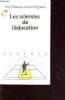 Les sciences de l'éducation - Collection repères. Plaisance E./Vergnaud G.
