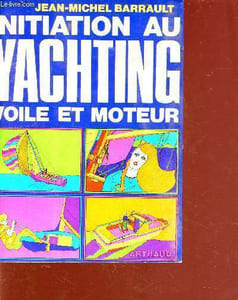 Initiation au yachting voile et moteur