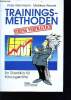 Trainings-methoden - streng vertraulich - ein überblick für Führungskrägfte. Stermmann Peter/Wenzel Manfred