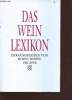 Das Weinlexikon n°11451 - überarbeitete neuausgabe. Dippel Horst