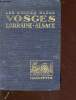 Vosges - Champagne (sud), Lorrane, Alsace - Collection des guides bleus. Collectif