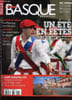 Pays Basque magazine n&deg;51 - juillet-ao&ucirc;t-septembre 2008 - Sommaire : dossiers f&ecirc;tes de l'&eacute;t&eacute;, Saint-Jean-De-Luz, la sierra de lokiz, le basque ...