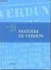 Histoire de Verdun. Delbreil J.-C./Gallet J./Girardot A./Streiff J.-P.
