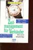 Bisiness Training - Zeit-management f&uuml;r Verk&auml;ufer - Mehr Zeit f&uuml;r Verkaufserfolge - die 1-Seinten-Methode in 5 Minuten zu lesen. Geffroy E./Seiwert ...