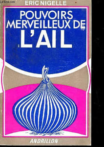 Pouvoir merveilleux de l'ail