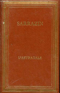 L'astragale suivi de Lettres. Sarrazin Albertine