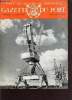 Gazette du Port n°32 d'Avril 1972 - Port autonome de Bordeaux. Collectif