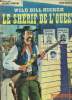 Wild Bill Hickok : le shérif de l'ouest. Fronval Georges/Marcelin Jean