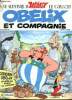 Une aventure d'Asterix Le Galois : Obélix et compagnie. Goscinny/Uderzo