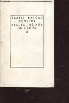 Pensées tome 2 - collection bibliothèque de Cluny. Pascal Blaise