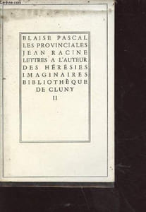 Les provinciales écrits des curés de Paris - Pierre Nicole et Jean Racine - Lettres, le Père Daniel, réponse aux provinciales - tome 2