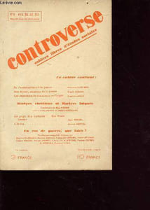Controverse - cahiers libres d'études sociales n° 6 de Avril-Mai-Juin 1933 - Sommaire: de l'antisémitisme à la guerre par Larcher S., Han Ryner, magicien de la pensée par Relgis E., les objecteurs de conscience et l'impôt par Lagot E. etc...