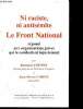 Ni raciste,ni antis&eacute;mite - le Front National r&eacute;pond aux organisations juives qui le combattent injustement. Antony Bernard/Cohen Jean-Pierre