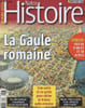 Notre histoire n&deg;223 de juillet/aoput 2004 - T&eacute;l&eacute;rama - num&eacute;ro sp&eacute;cial - Sommaire: la Gaulle romaine, les villes antiques reconstitu&eacute;es par ...