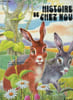 Histoire de chez nous - Gris-gris et Roussette,les petits lapins - collection contes pour Carole. Reau G./Boulanger M.