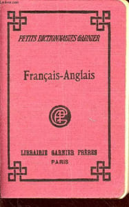 Petit dictionnaire français-anglais contenant tous les mots usuels avec leur prononciation figurées