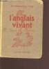 L'anglais vivant - classe de 3e. Carpentier-Fialip P. et M.